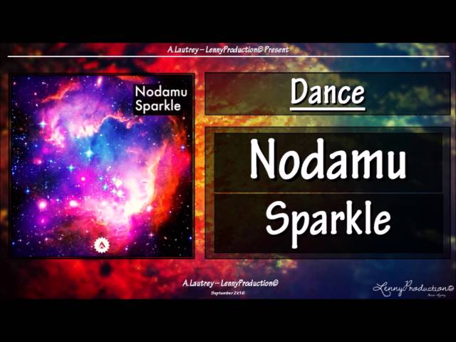Nodamu - Sparkle [Dance]