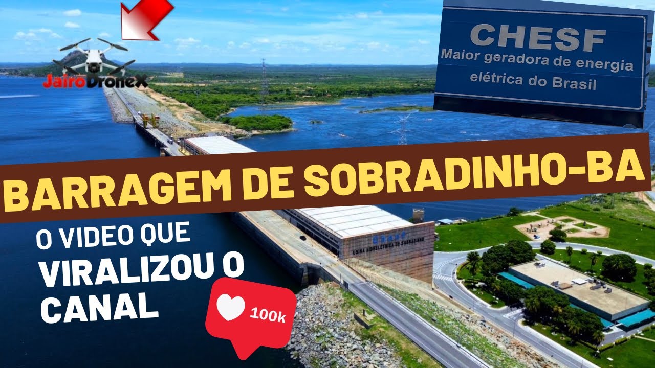 A Verdadeira Dimensão da Barragem de Sobradinho MAIOR LAGO ARTIFICIAL DA AMÉRICA LATINA