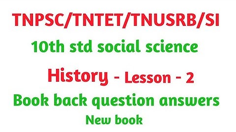 10th social science book backTNPSC TNTET 10th history book back question answers