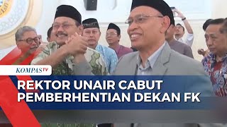 Rektor Unair Cabut Pemberhentian Dekan Fakultas Kedokteran, Budi Santoso