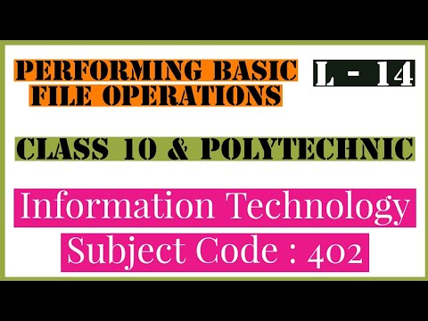 Performing Basic File Operations | Session 2 | Information Technology ...