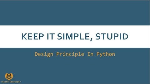 Keep it Simple, Stupid Design Principle in python