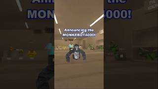 Monke bot 4000!! The gorilla tag monkeys newest creation #games #funny