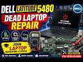 Dell Latitude 5480 Dead Laptop Repair _ Join Laptop Repairing Course
