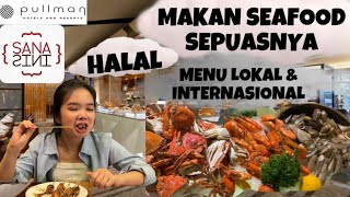 REVIEW SANA SINI RESTAURANT PULLMAN HOTEL JAKARTA - AYCE HOTEL JAKARTA