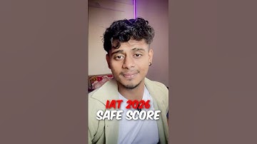 The REAL Safe Score for IAT 2026 | Must Watch Before Applying!