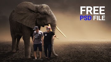Photoshop manipulation tutorial - Big Elephant | Belajar edit Photoshop | Free PSD File