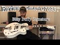 Gretsch G7593T - Billy Duffy Signature - Review by Renatinho Stauros