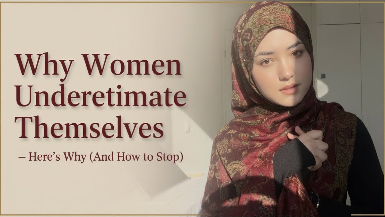 Girls don’t underestimate yourselves …