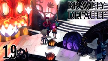 Bravely Default 【Undub】 ~ Part 19