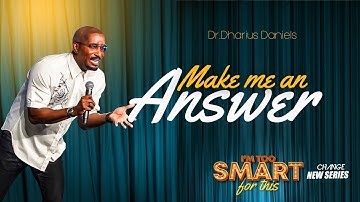 Make Me An Answer // I