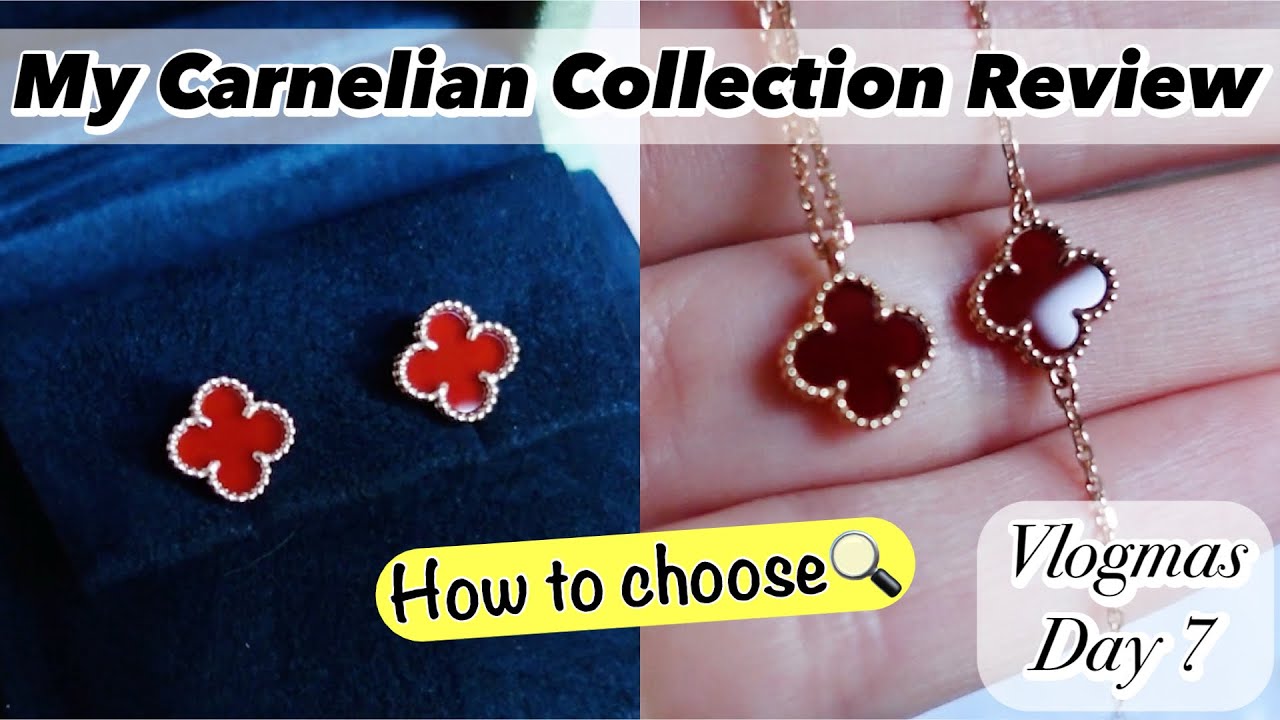 Подробный обзор ювелирной коллекции Van Cleef & Arpels Sweet Alhambra Carnelian, VCA, день 7