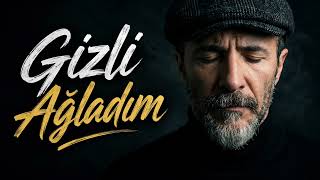 Gizli Ağladım | Anatolian Acoustic Slow Cover 