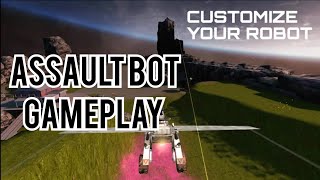 Assault bot gameplay but is too fast