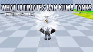 What Ultimates Can Kuma's Ursus Shock Tank In ABA?