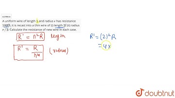 A uniform wire of length 1 and radius r has resistance 100 Omega. it is recast into a thinwire o...