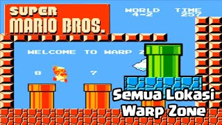 Jalan Pintas Menuju World Yang Diinginkan! Semua lokasi Warp Zone - Super Mario Bros NES