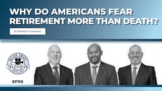 Why Do Americans Fear Retirement More Than Death?