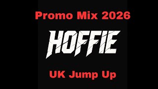 Promo Mix 2026: UK Jump Up | HOFFIE