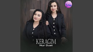 Keragim - Nur Duet