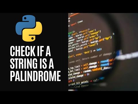 Python Program to Check if a String is a Palindrome | Python Tutorial
