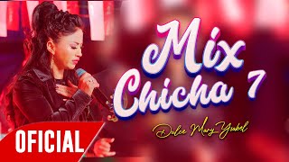 Video thumbnail of "Dulce Mary Ysabel - Mix Chicha 7"