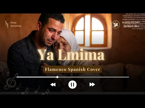 Ya Lmima Nwassik Wsaya Flamenco Spanish يا لميمة نوصيك وصاي Buraq Studio 