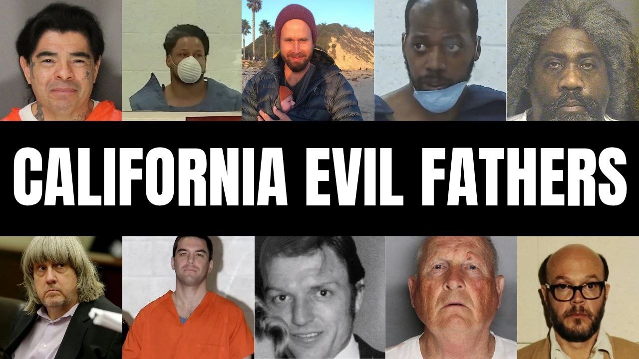 California's Most Dangerous Fathers: 10 Shocking True Stories of Betrayal and Murder