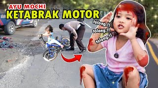 Ayu Mochi Ketabrak Motor