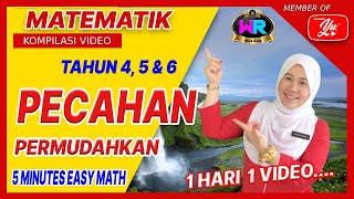 PECAHAN | PERMUDAHKAN PECAHAN   | 5 Minutes Easy Math :ajar cara mudah ajeee...