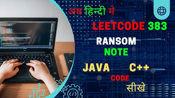 383. Ransom Note || JAVA Code || C++ Code || LeetCode  || Hindi ||