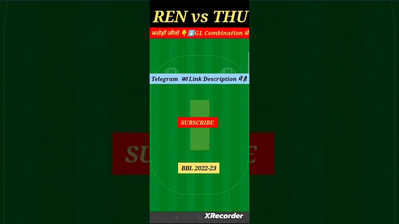 REN vs THU Dream11 Prediction|REN vs THU Dream11 Team|REN vs THU 7th BBL 2022|