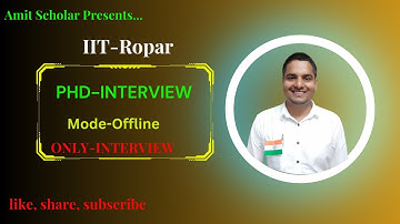 IIT-ROPAR | PhD Interview 💯🤘