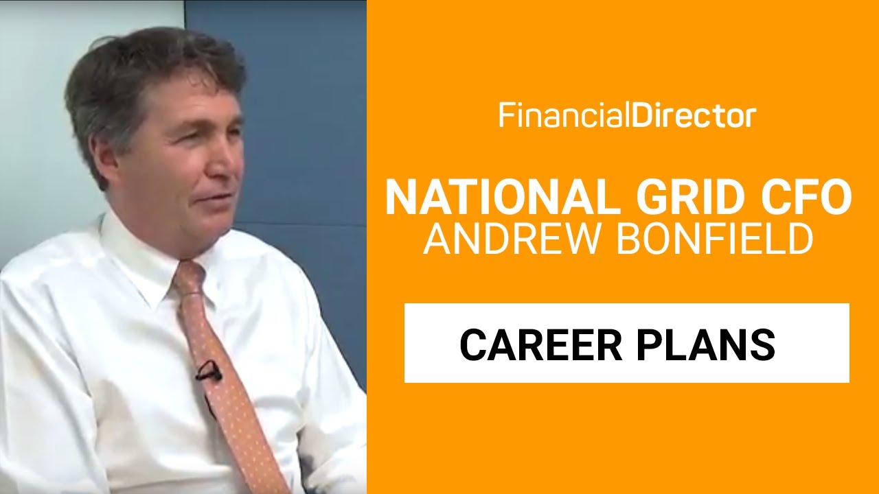CFO of the National Grid, Andrew Bonfield, on his career plans