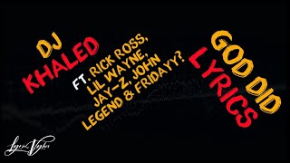 DJ Khaled - GOD DID (Lyrics) Ft. Rick Ross, Lil Wayne, Jay-Z, John Legend, Fridayy