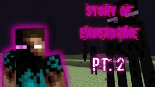 Story Of Enderbrine Part 2 Minecraft Creepypasta Exploration