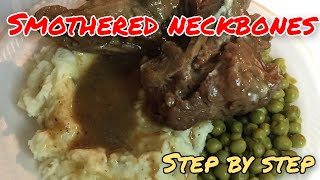 WHATS FOR DINNER~ SMOTΗERED NECKBONES~EASY STEP BY STEP INSTRUCTIONS
