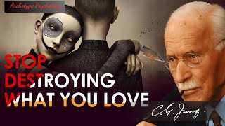 Carl Jung Reveals 5 Hidden Patterns That Ruin the Love You Crave | Carl Jung Original