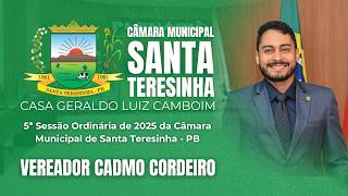 Vereador Cadmo Cordeiro | 5ª Sessão Ordinária de 2026 da Câmara Municipal de Santa Teresinha - PB