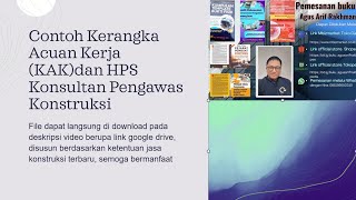 Contoh Kerangka Acuan Kerja (KAK)dan HPS Konsultan Pengawas Konstruksi (Part 2)