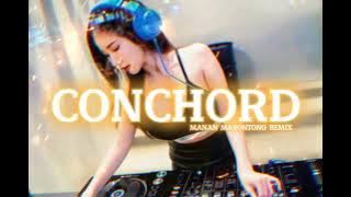 CONCHORD - Manan Marontong - FUNKY BREAKS‼️BMR GENERATION FAME‼️