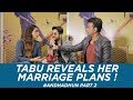 Tabu reveals her marriage plans ! #AndhaDhun Part 2