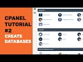 cPanel Tutorials | How to create and maintain MySQL Databases in cPanel 2020