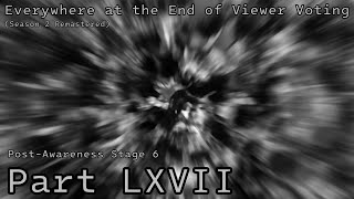 Everywhere At The End Of Viewer Voting Season 2 Remastered Part Lxvii
