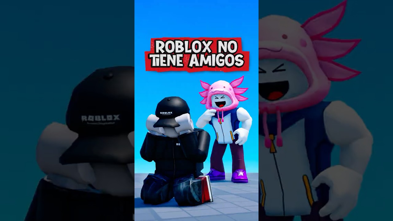 Roblox No Tiene Amigos! 🤫