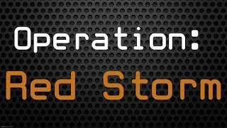 Operation: Red Storm Waves 61, 62, 63, 64, 65, 66, 67, 68, 69 & 70 - War Commander