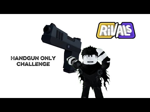 Handgun only challenge in Rivals - YouTube