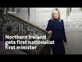 Sinn Fein&#39;s Michelle O&#39;Neill becomes Northern Ireland’s first nationalist first minister