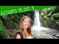 Sao Miguel Azores | Vlog Part 3 | World Wanderista