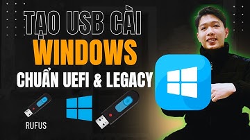 Cách Tạo USB Cài Windows 10/11 Chuẩn UEFI & Legacy Bằng Rufus Mới Nhất | Chung Nguyễn Channel